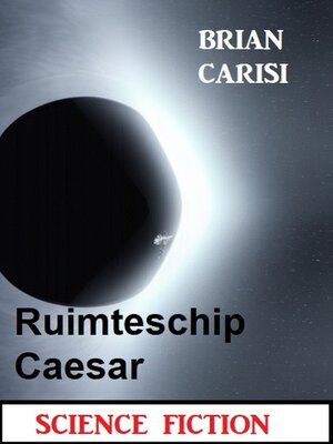 cover image of Ruimteschip Caesar